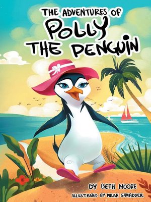 cover image of The Adventures of Polly the Penquin